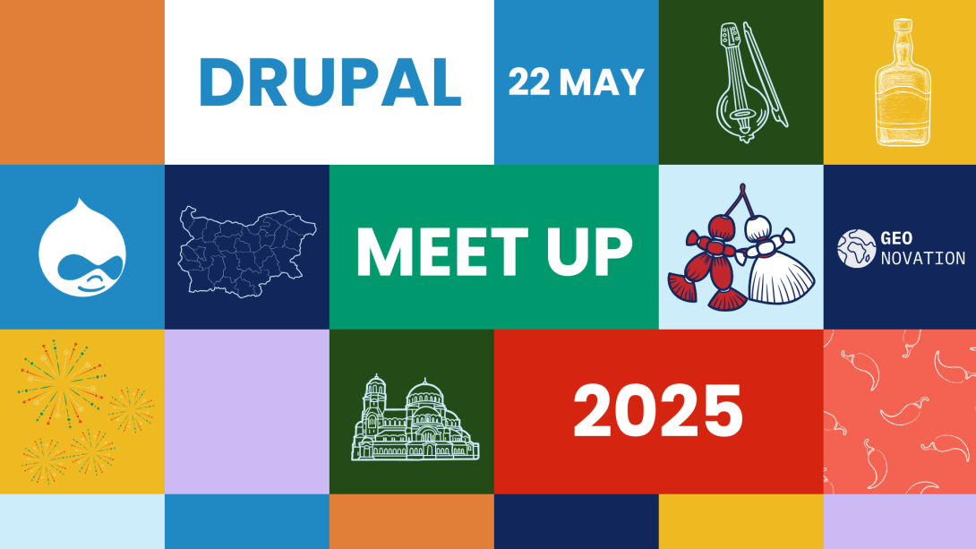 Bringing Drupal Back to Sofia: How We Launched the First Drupal Bulgaria Meetup