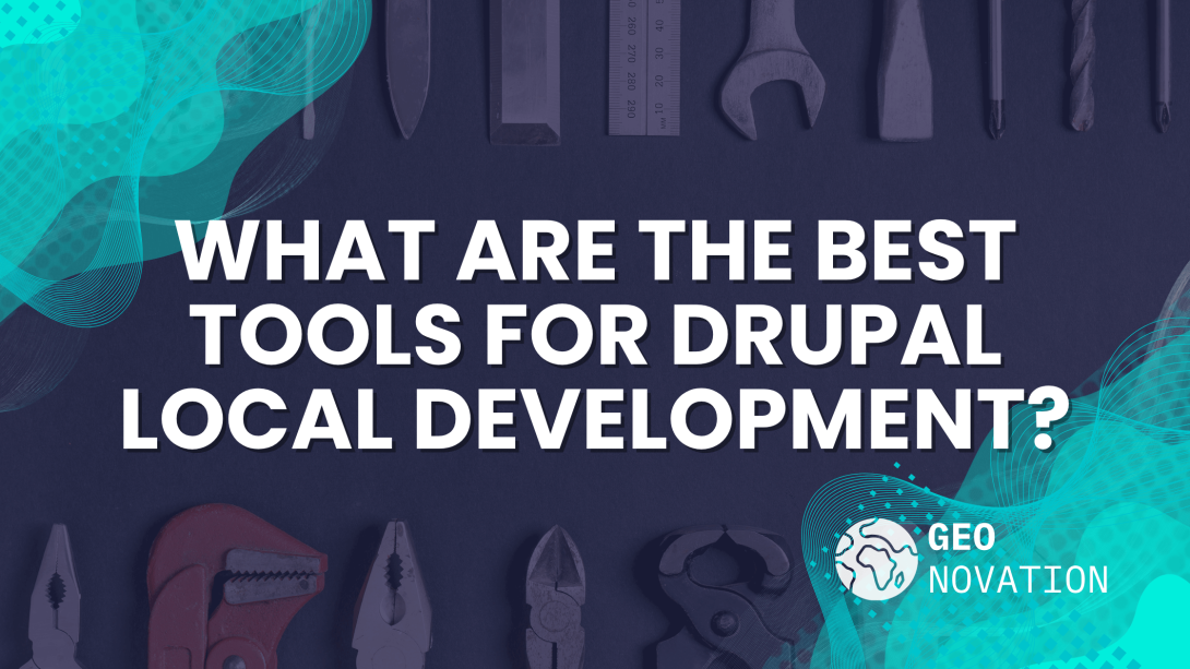 Mastering Local DevOps Tools for Drupal Development