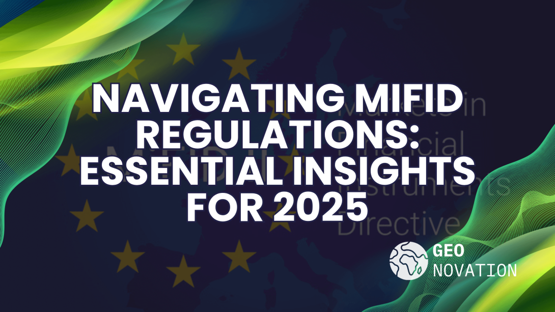 How to Comply with MiFID Regulations in 2025